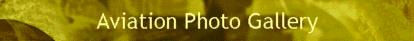 Aviation Photo Gallery